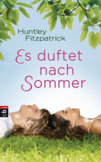 Es duftet nach Sommer - Huntley Fitzpatrick