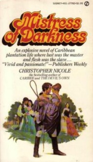 Mistress of Darkness - Christopher Nicole