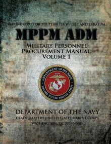 Military Personnel Procurement Manual, Volume 1 - Department Of The Navy