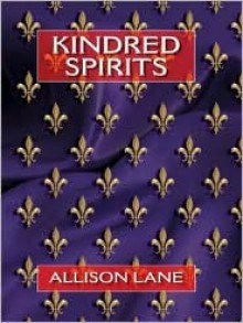 Kindred Spirits - Allison Lane