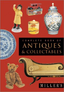 Complete Book of Antiques and Collectables - Phaidon Press