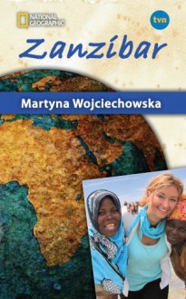 Zanzibar - Martyna Wojciechowska