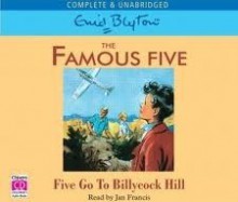 Five Go to Billycock Hill - Enid Blyton