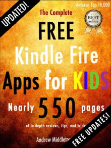 The Complete Free Kindle Fire Apps For Kids (Free Kindle Fire Apps That Don't Suck) - The App Bible