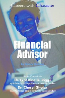 Financial Advisor - Sherry Bonnice, Cheryl Gholar, Ernestine G. Riggs