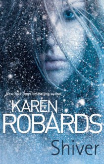 Shiver - Karen Robards