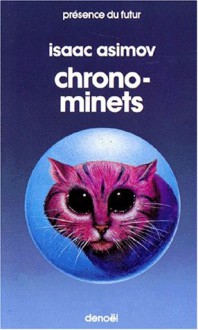 Chrono minets - Isaac Asimov