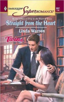 Straight from the Heart: (Harlequin Superromance, #991) - Linda Warren