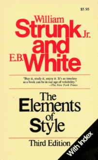 The Elements of Style - E.B. White,William Strunk Jr.