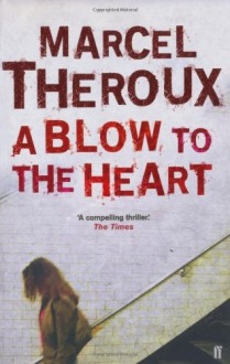 A Blow to the Heart - Author