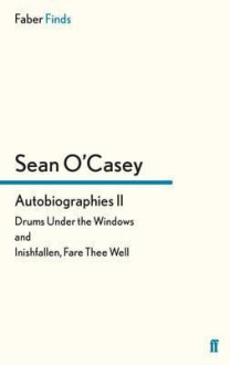 Autobiographies II - Seán O'Casey