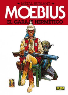 El Garage Hermético - Mœbius