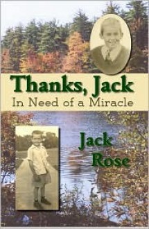 Thanks, Jack - Jack Rose, William H. Lenharth