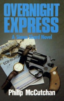 Overnight Express - Philip McCutchan