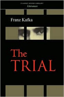 The Trial - Franz Kafka