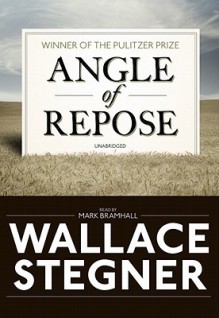 Angle of Repose (Audio) - Wallace Stegner, Mark Bramhall