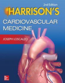 Harrison's Cardiovascular Medicine 2/E - Joseph Loscalzo