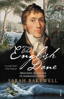 The English Dane - Sarah Bakewell