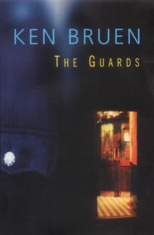 The Guards - Ken Bruen