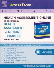 Health Assessment Online To Accompany Health Assessment For Nursing Practice - Susan F. Wilson, Jean Giddens, Thom Mansen