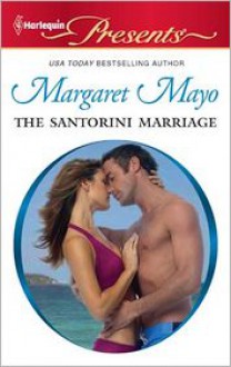 The Santorini Marriage - Margaret Mayo