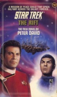 The Rift (Star Trek: The Original Series) - Peter David