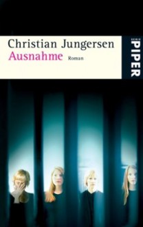 Ausnahme - Christian Jungersen, Ulrich Sonnenberg