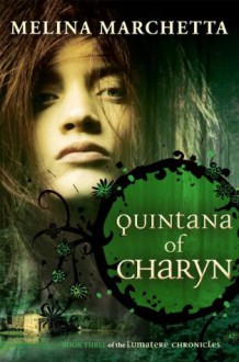 Quintana of Charyn - Melina Marchetta