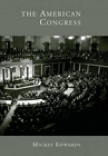 The American Congress - Mickey Edwards