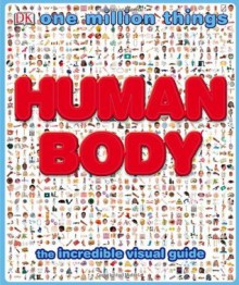 One Million Things: Human Body - Richard Walker