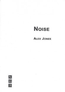 Noise - Alex Jones