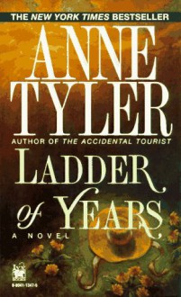 Ladder of Years - Anne Tyler