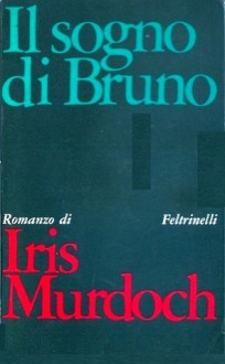 Il sogno di Bruno - Iris Murdoch