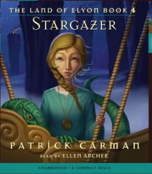 Stargazer (The Land of Elyon #4) - Patrick Carman