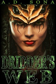 Dridder's Web (erotic horror) - A.D. Sona