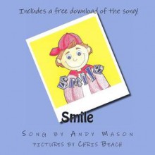 Smile - Andy Mason, Chris Beach