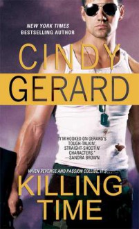 Killing Time (One Eyed Jacks, #1) - Cindy Gerard