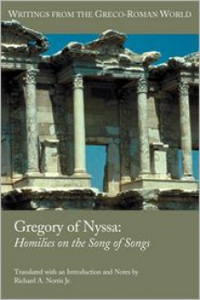 Gregory of Nyssa: Homilies on the Song of Songs - Gregory of Nyssa