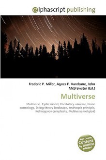 Multiverse - Agnes F. Vandome, John McBrewster, Sam B Miller II