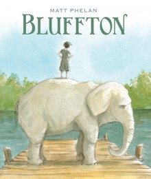 Bluffton - Matt Phelan