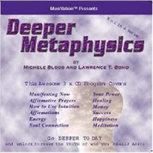 Deeper Metaphysics (Musivation) - Michele Blood