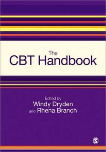 The CBT Handbook - Rhena Branch, Windy Dryden