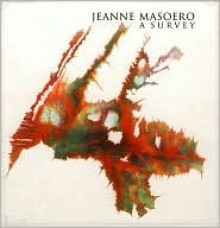 Jeanne Masoero: A Survey - Sacha Craddock