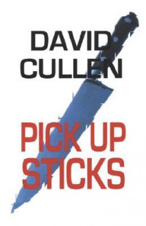 Pick Up Sticks - David Cullen