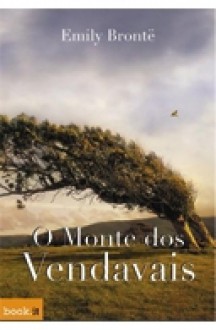 O Morro Dos Ventos Uivantes - Emily Brontë