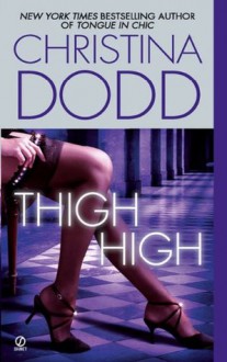 Thigh High - Christina Dodd