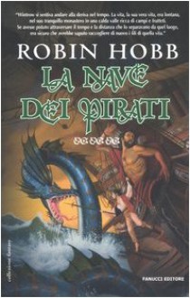 La nave dei pirati - Robin Hobb