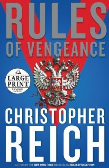 Rules of Vengeance - Christopher Reich