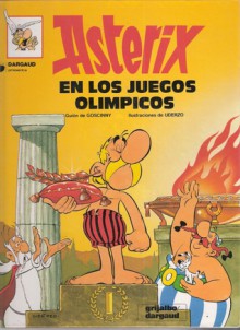 Asterix En Los Juegos Olimpicos - René Goscinny, Albert Uderzo