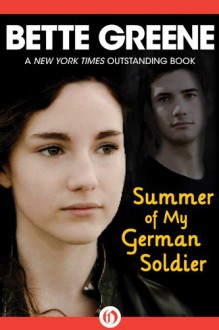 Summer of my German Soldier - Bette Greene